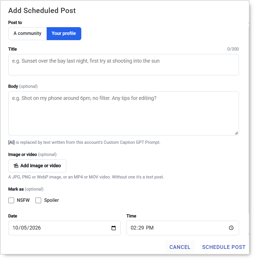 Add Scheduled Post dialog with Your profile selected, showing Title, Body, Image or video, Mark as, Date and Time