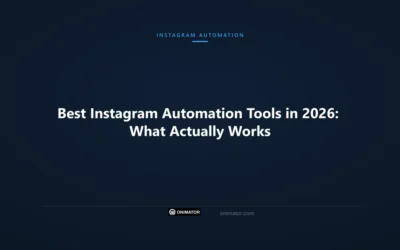 Best Instagram Automation Tools in 2026: What Actually Works