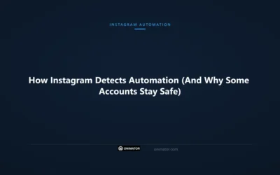 How Instagram Detects Automation (And Why Some Accounts Stay Safe)
