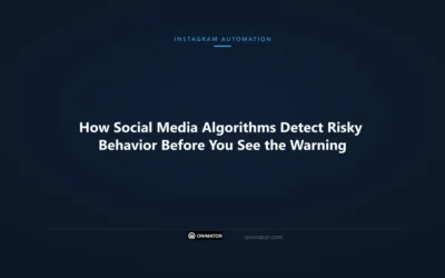 How Social Media Algorithms Detect Risky Behavior Before You See the Warning