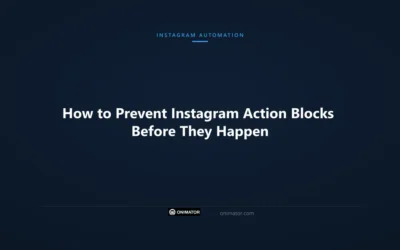 How to Prevent Instagram Action Blocks Before They Happen