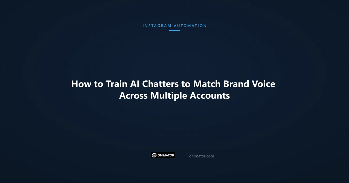 Featured image: How to Train AI Chatters to Match Brand Voice Across Multiple Accounts