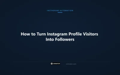 How to Turn Instagram Profile Visitors Into Followers