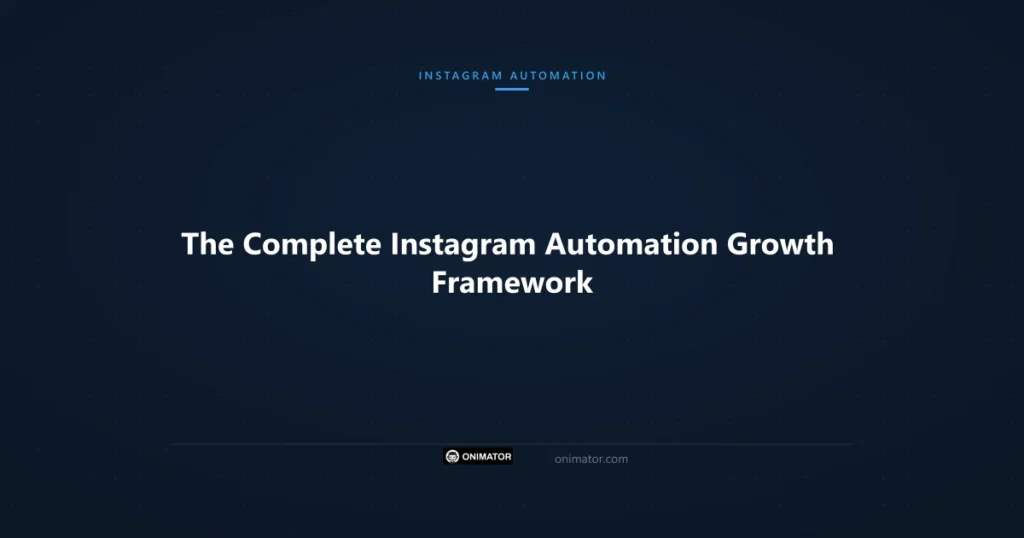 Featured image: The Complete Instagram Automation Growth Framework