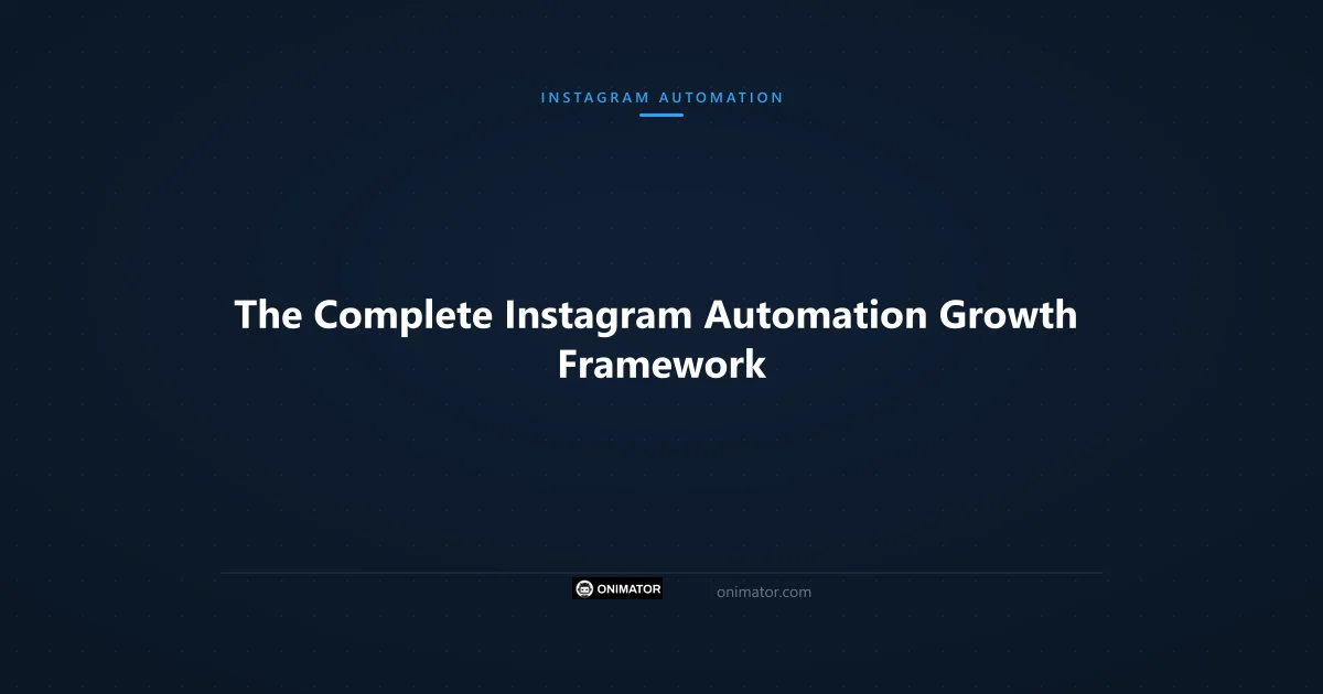 Featured image: The Complete Instagram Automation Growth Framework