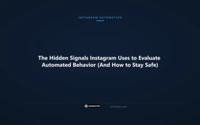The Hidden Signals Instagram Uses to Evaluate Automated Behavior (And How to Stay Safe)