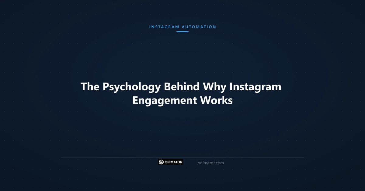 Featured image: The Psychology Behind Why Instagram Engagement Works